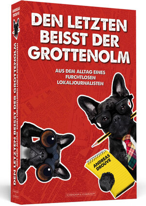 Buchcover Den Letzten beißt der Grottenolm | Andreas Drouve | EAN 9783862655892 | ISBN 3-86265-589-X | ISBN 978-3-86265-589-2
