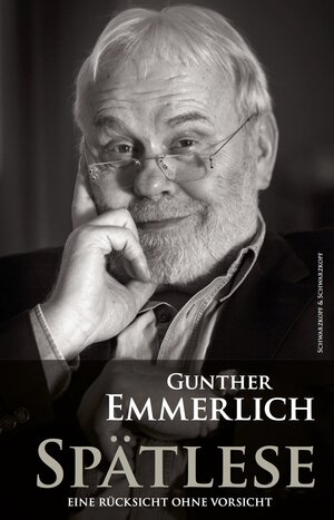 Buchcover SPÄTLESE (Teil 3 der Autobiografie) | Gunther Emmerlich | EAN 9783862656240 | ISBN 3-86265-624-1 | ISBN 978-3-86265-624-0