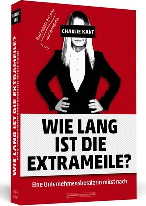 Buchcover Wie lang ist die Extrameile? | Charlie Kant | EAN 9783862656981 | ISBN 3-86265-698-5 | ISBN 978-3-86265-698-1