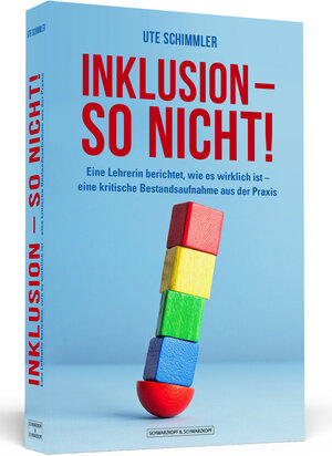 Buchcover Inklusion - so nicht! | Ute Schimmler | EAN 9783862657445 | ISBN 3-86265-744-2 | ISBN 978-3-86265-744-5