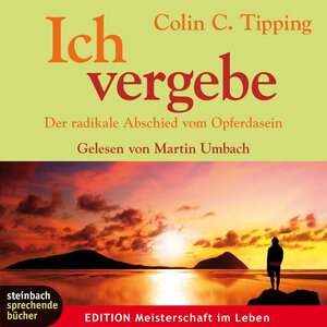 Buchcover Ich vergebe | Colin C Tipping | EAN 9783862660209 | ISBN 3-86266-020-6 | ISBN 978-3-86266-020-9