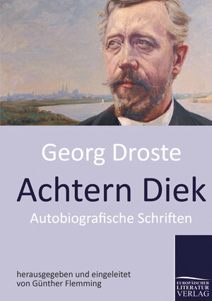 Buchcover Achtern Diek | Georg Droste | EAN 9783862670444 | ISBN 3-86267-044-9 | ISBN 978-3-86267-044-4