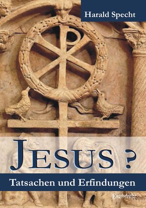 Buchcover Jesus? Tatsachen und Erfindungen | Dr. Harald Specht | EAN 9783862681211 | ISBN 3-86268-121-1 | ISBN 978-3-86268-121-1