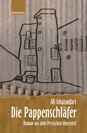 Buchcover Die Pappenschläfer | Ali Ghazanfari | EAN 9783862686988 | ISBN 3-86268-698-1 | ISBN 978-3-86268-698-8