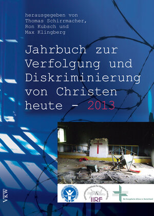 Buchcover Das Jahrbuch zur Verfolgung und Diskriminierung von Christen heute - 2013  | EAN 9783862690800 | ISBN 3-86269-080-6 | ISBN 978-3-86269-080-0
