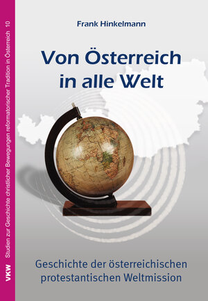 Buchcover Von Österreich in alle Welt | Frank Hinkelmann | EAN 9783862691340 | ISBN 3-86269-134-9 | ISBN 978-3-86269-134-0