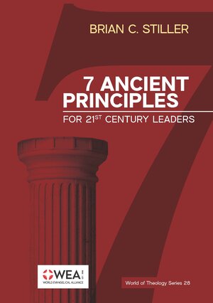 Buchcover 7 Ancient Principles for 21st Century Leaders | Brian C. Stiller | EAN 9783862692620 | ISBN 3-86269-262-0 | ISBN 978-3-86269-262-0