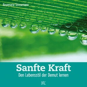 Buchcover Sanfte Kraft | Rosemarie Stresemann | EAN 9783862702657 | ISBN 3-86270-265-0 | ISBN 978-3-86270-265-7