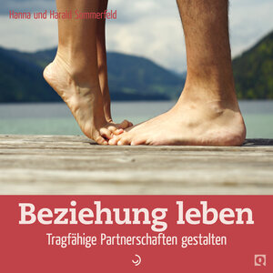 Buchcover Beziehung leben | Harald Sommerfeld | EAN 9783862705740 | ISBN 3-86270-574-9 | ISBN 978-3-86270-574-0