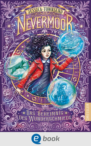 Buchcover Nevermoor 2. Das Geheimnis des Wunderschmieds | Jessica Townsend | EAN 9783862721016 | ISBN 3-86272-101-9 | ISBN 978-3-86272-101-6