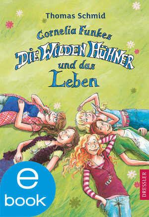 Buchcover Die Wilden Hühner und das Leben | Thomas Schmid | EAN 9783862722815 | ISBN 3-86272-281-3 | ISBN 978-3-86272-281-5