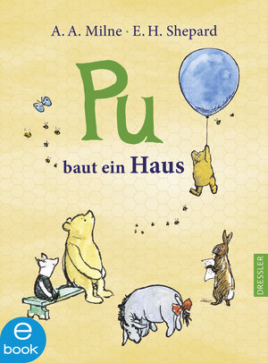 Buchcover Pu baut ein Haus | Alan Alexander Milne | EAN 9783862725663 | ISBN 3-86272-566-9 | ISBN 978-3-86272-566-3