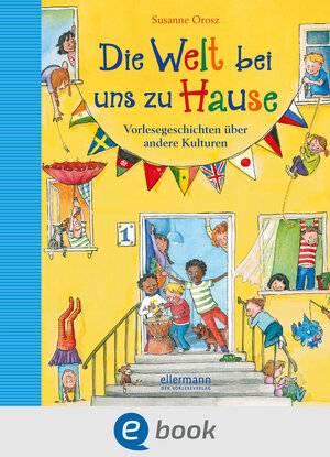 Buchcover Die Welt bei uns zu Hause | Susanne Orosz | EAN 9783862730087 | ISBN 3-86273-008-5 | ISBN 978-3-86273-008-7