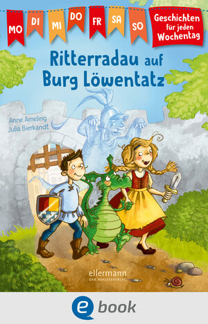 Buchcover Geschichten für jeden Wochentag. Ritterradau auf Burg Löwentatz | Anne Ameling | EAN 9783862730711 | ISBN 3-86273-071-9 | ISBN 978-3-86273-071-1