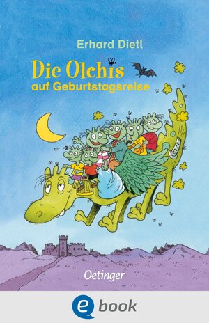 Buchcover Die Olchis auf Geburtstagsreise | Erhard Dietl | EAN 9783862742110 | ISBN 3-86274-211-3 | ISBN 978-3-86274-211-0