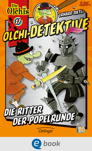 Buchcover Olchi-Detektive 17. Die Ritter der Popelrunde | Erhard Dietl | EAN 9783862744060 | ISBN 3-86274-406-X | ISBN 978-3-86274-406-0