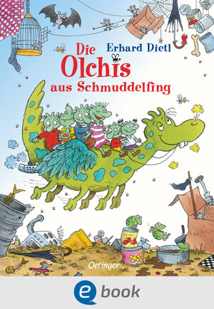 Buchcover Die Olchis aus Schmuddelfing | Erhard Dietl | EAN 9783862744183 | ISBN 3-86274-418-3 | ISBN 978-3-86274-418-3