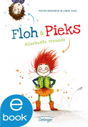 Buchcover Floh und Pieks. Allerbeste Freunde | Pieter Koolwijk | EAN 9783862744428 | ISBN 3-86274-442-6 | ISBN 978-3-86274-442-8