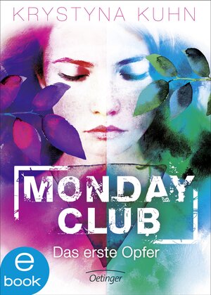 Buchcover Monday Club. Das erste Opfer | Krystyna Kuhn | EAN 9783862745517 | ISBN 3-86274-551-1 | ISBN 978-3-86274-551-7