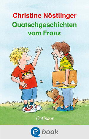 Buchcover Quatschgeschichten vom Franz | Christine Nöstlinger | EAN 9783862746217 | ISBN 3-86274-621-6 | ISBN 978-3-86274-621-7