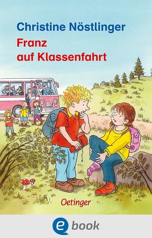 Buchcover Franz auf Klassenfahrt | Christine Nöstlinger | EAN 9783862746224 | ISBN 3-86274-622-4 | ISBN 978-3-86274-622-4