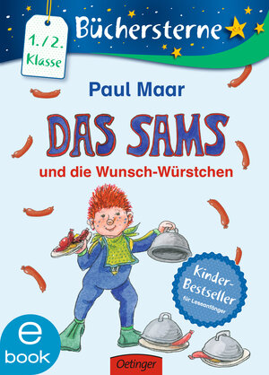 Buchcover Das Sams und die Wunsch-Würstchen | Paul Maar | EAN 9783862746545 | ISBN 3-86274-654-2 | ISBN 978-3-86274-654-5