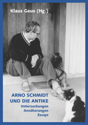 Buchcover Arno Schmidt und die Antike  | EAN 9783862760053 | ISBN 3-86276-005-7 | ISBN 978-3-86276-005-3