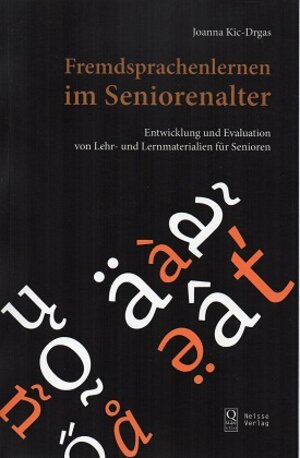 Buchcover Fremdsprachenlernen im Seniorenalter | Joanna Kic-Drgas | EAN 9783862760909 | ISBN 3-86276-090-1 | ISBN 978-3-86276-090-9