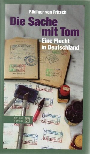 Buchcover Die Sache mit Tom | Rüdiger von Fritsch | EAN 9783862761166 | ISBN 3-86276-116-9 | ISBN 978-3-86276-116-6