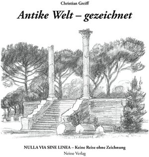 Buchcover Antike Welt – gezeichnet | Christian Greiff | EAN 9783862762224 | ISBN 3-86276-222-X | ISBN 978-3-86276-222-4