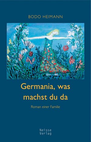 Buchcover Germania, was machst du da | Bodo Heimann | EAN 9783862762316 | ISBN 3-86276-231-9 | ISBN 978-3-86276-231-6