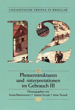 Buchcover Phrasenstrukturen und -interpretationen im Gebrauch III  | EAN 9783862762378 | ISBN 3-86276-237-8 | ISBN 978-3-86276-237-8