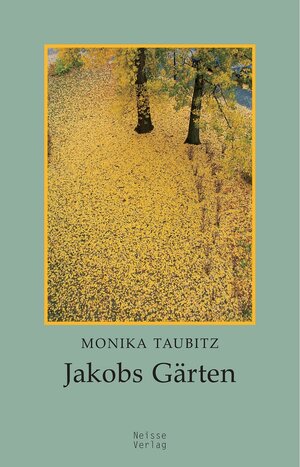 Buchcover Jakobs Gärten | Monika Taubitz | EAN 9783862762811 | ISBN 3-86276-281-5 | ISBN 978-3-86276-281-1