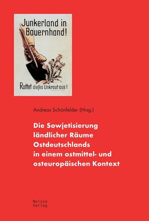 Buchcover Die Sowjetisierung ländlicher Räume Ostdeutschlands in einem ostmittel- und osteuropäischen Kontext  | EAN 9783862763290 | ISBN 3-86276-329-3 | ISBN 978-3-86276-329-0