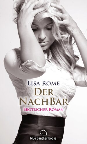 Buchcover Der NachBar | Erotischer Roman | Lisa Rome | EAN 9783862771905 | ISBN 3-86277-190-3 | ISBN 978-3-86277-190-5
