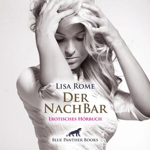 Buchcover Der NachBar | Erotik Audio Story | Erotisches Hörbuch Audio CD | Lisa Rome | EAN 9783862772223 | ISBN 3-86277-222-5 | ISBN 978-3-86277-222-3