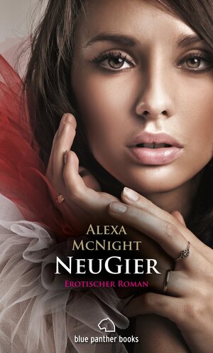 Buchcover NeuGier | Erotischer Roman | Alexa McNight | EAN 9783862772339 | ISBN 3-86277-233-0 | ISBN 978-3-86277-233-9