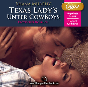 Buchcover Texas Lady's - Unter Cowboys | Erotik Audio Story | Erotisches Hörbuch | 1 MP3 CD | Shana Murphy | EAN 9783862773886 | ISBN 3-86277-388-4 | ISBN 978-3-86277-388-6