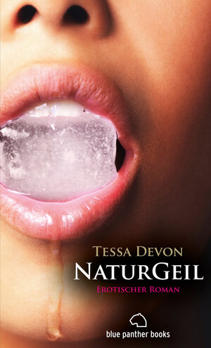 Buchcover NaturGeil | Erotischer Roman | Tessa Devon | EAN 9783862775279 | ISBN 3-86277-527-5 | ISBN 978-3-86277-527-9