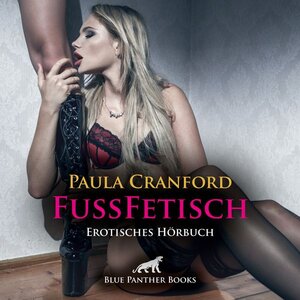Buchcover FußFetisch/ Erotik Audio Story/ Erotisches Hörbuch  | EAN 9783862779697 | ISBN 3-86277-969-6 | ISBN 978-3-86277-969-7