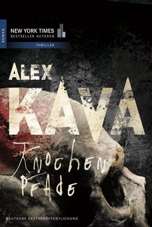 Buchcover Knochenpfade | Alex Kava | EAN 9783862780334 | ISBN 3-86278-033-3 | ISBN 978-3-86278-033-4