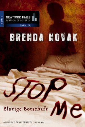 Buchcover Stop Me - Blutige Botschaft | Brenda Novak | EAN 9783862780457 | ISBN 3-86278-045-7 | ISBN 978-3-86278-045-7
