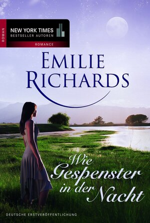 Buchcover ... Wie Gespenster in der Nacht | Emilie Richards | EAN 9783862782178 | ISBN 3-86278-217-4 | ISBN 978-3-86278-217-8