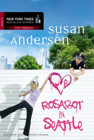 Buchcover Rosarot in Seattle | Susan Andersen | EAN 9783862782727 | ISBN 3-86278-272-7 | ISBN 978-3-86278-272-7