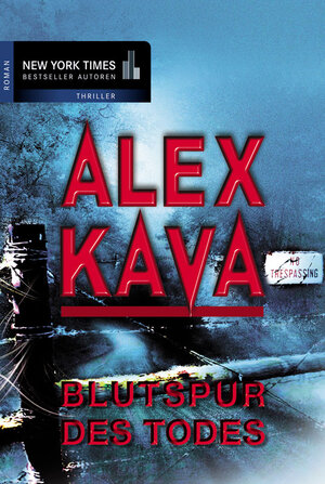 Buchcover Blutspur des Todes | Alex Kava | EAN 9783862782918 | ISBN 3-86278-291-3 | ISBN 978-3-86278-291-8