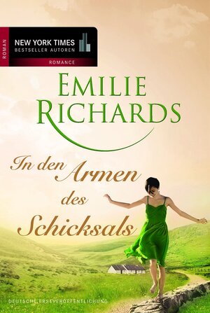 Buchcover In den Armen des Schicksals | Emilie Richards | EAN 9783862783625 | ISBN 3-86278-362-6 | ISBN 978-3-86278-362-5