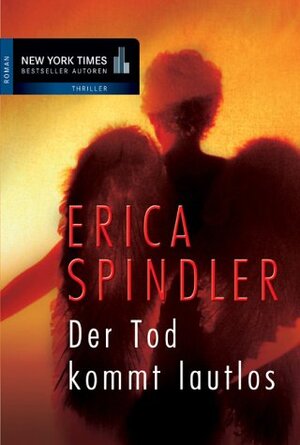 Buchcover Der Tod kommt lautlos | Erica Spindler | EAN 9783862783717 | ISBN 3-86278-371-5 | ISBN 978-3-86278-371-7