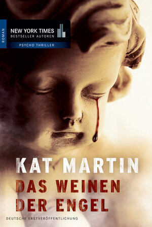 Buchcover Das Weinen der Engel | Kat Martin | EAN 9783862785605 | ISBN 3-86278-560-2 | ISBN 978-3-86278-560-5