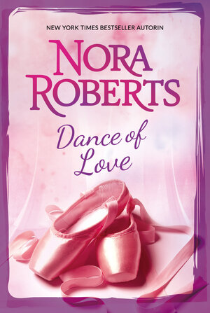 Buchcover Dance of Love | Nora Roberts | EAN 9783862787449 | ISBN 3-86278-744-3 | ISBN 978-3-86278-744-9