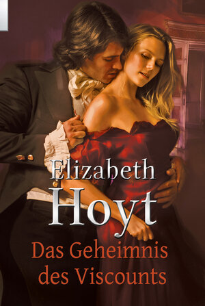 Buchcover Das Geheimnis des Viscounts | Elizabeth Hoyt | EAN 9783862787463 | ISBN 3-86278-746-X | ISBN 978-3-86278-746-3